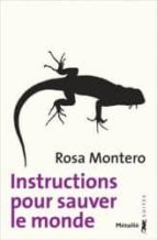 instructions pour sauver le monde -rosa montero-9782864248989 instructions pour sauver le monde -rosa montero-9782864248989