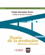 teoría de la revolución (ebook)-felipe gonzalez vicen-9788400091101 teoría de la revolución (ebook)-felipe gonzalez vicen-9788400091101