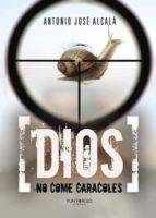 dios no come caracoles (ebook)-9788416979189 dios no come caracoles (ebook)-9788416979189