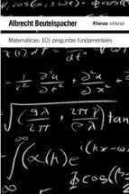 matematicas: 101 preguntas fundamentales-albrecht beutelspacher-9788420651989 matematicas: 101 preguntas fundamentales-albrecht beutelspacher-9788420651989