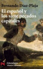 el español y los siete pecados capitales-fernando diaz-plaja-9788420656489 el español y los siete pecados capitales-fernando diaz-plaja-9788420656489
