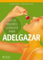 los 50 mejores consejos para adelgazar-elmar trunz-carlisi-9788425520389 los 50 mejores consejos para adelgazar-elmar trunz-carlisi-9788425520389