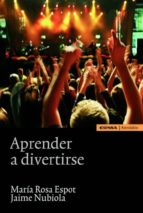 aprender a divertirse-jaime nubiola-9788431327989 aprender a divertirse-jaime nubiola-9788431327989