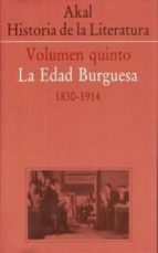 akal historia de la literatura (vol. v): la edad burguesa (1800-1 914)-9788446000389 akal historia de la literatura (vol. v): la edad burguesa (1800-1 914)-9788446000389
