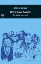 del simio al hombre: una familia poco comun-jean chaline-9788446005889 del simio al hombre: una familia poco comun-jean chaline-9788446005889