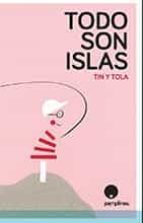 Todo son islas Abra la descarga del libro electrónico
