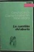 LA CUESTION DEL ABORTO