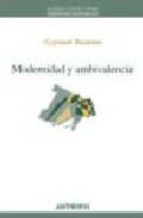 modernidad y ambivalencia-zygmunt bauman-9788476587089 modernidad y ambivalencia-zygmunt bauman-9788476587089