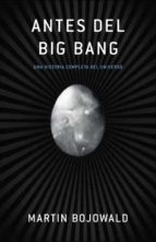 antes del big bang-martin bojowald-9788483068489 antes del big bang-martin bojowald-9788483068489
