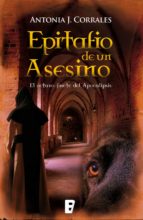 epitafio de un asesino (ebook)-antonia j. corrales-9788490191989 epitafio de un asesino (ebook)-antonia j. corrales-9788490191989