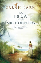 la isla de las mil fuentes (serie del caribe 1) (ebook)-sarah lark-9788490193389 la isla de las mil fuentes (serie del caribe 1) (ebook)-sarah lark-9788490193389
