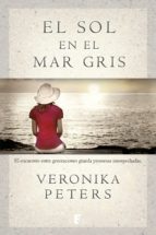 el sol en el mar gris (ebook)-veronika peters-9788490197189 el sol en el mar gris (ebook)-veronika peters-9788490197189