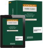 código tributario (21ª ed.)-gaspar de la peña velasco-ramon falcon y tella-9788490593189 código tributario (21ª ed.)-gaspar de la peña velasco-ramon falcon y tella-9788490593189