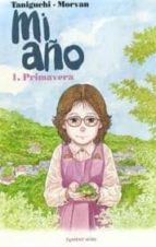 mi año nº 1: primavera-jiro taniguchi-9788492444489 mi año nº 1: primavera-jiro taniguchi-9788492444489