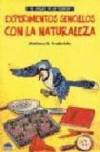experimentos sencillos con la naturaleza-anthony d. fredericks-9788495456489 experimentos sencillos con la naturaleza-anthony d. fredericks-9788495456489