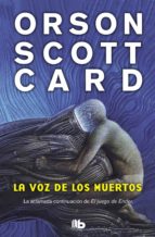 la voz de los muertos (saga de ender 2)-orson scott card-9788498722789 la voz de los muertos (saga de ender 2)-orson scott card-9788498722789