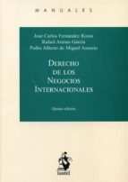 derecho de los negocios internacionales (5ª ed.)-jose carlos fernandez rozas-9788498903089 derecho de los negocios internacionales (5ª ed.)-jose carlos fernandez rozas-9788498903089