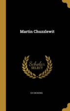 MARTIN CHUZZLEWIT