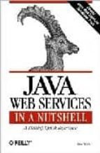 Java web services in a nutshell EPUB FB2 por Kim topley 978-0596003999