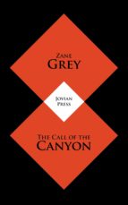the call of the canyon (ebook)-9781537807799 the call of the canyon (ebook)-9781537807799