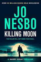 Killing Moon Jo Nesbo Random House International Casa Del Libro