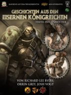 geschichten aus den eisernen königreichen, staffel 2 episode 4 (ebook)-richard lee byers-orrin grey-josh vogt-9783957523099 geschichten aus den eisernen königreichen, staffel 2 episode 4 (ebook)-richard lee byers-orrin grey-josh vogt-9783957523099