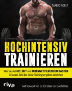 hochintensiv trainieren (ebook)-mario adelt-9783959717199 hochintensiv trainieren (ebook)-mario adelt-9783959717199
