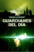 guardianes del día (guardianes 2) (ebook)-sergei lukyanenko-9788401353499 guardianes del día (guardianes 2) (ebook)-sergei lukyanenko-9788401353499