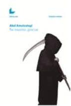 su muerte, gracias-abel amutxategi-9788416616299 su muerte, gracias-abel amutxategi-9788416616299