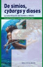 de simios, cyborgs y dioses-claudia carbonell-lourdes flamarique-9788416647699 de simios, cyborgs y dioses-claudia carbonell-lourdes flamarique-9788416647699