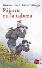 pajaros en la cabeza-ramon homs-9788416702299 pajaros en la cabeza-ramon homs-9788416702299