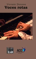 voces rotas (ebook)-vicente donoso-9788416956999 voces rotas (ebook)-vicente donoso-9788416956999