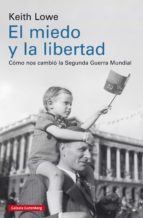 el miedo y la libertad (ebook)-keith lowe-9788417088699 el miedo y la libertad (ebook)-keith lowe-9788417088699