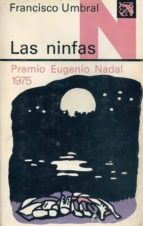 las ninfas-francisco umbral-9788423309399 las ninfas-francisco umbral-9788423309399