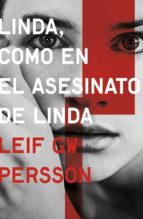 linda, como en el asesinato de linda (inspector evert bäckström 1) (ebook)-leif gw. persson-9788425349799 linda, como en el asesinato de linda (inspector evert bäckström 1) (ebook)-leif gw. persson-9788425349799