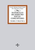 materiales de derecho social comunitario-lourdes melendez morillo-velarde-ana isabel perez campos-9788430954599 materiales de derecho social comunitario-lourdes melendez morillo-velarde-ana isabel perez campos-9788430954599