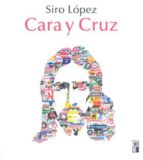 cara y cruz-siro lopez-9788432312199 cara y cruz-siro lopez-9788432312199