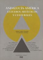 andalucia-america estudios artisticos y culturales-rafael lopez guzman-9788433851499 andalucia-america estudios artisticos y culturales-rafael lopez guzman-9788433851499
