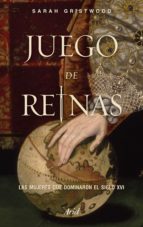 juego de reinas (ebook)-sarah gristwood-9788434427099 juego de reinas (ebook)-sarah gristwood-9788434427099