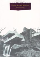 frank lloyd wright-daniel treiber-9788446006299 frank lloyd wright-daniel treiber-9788446006299