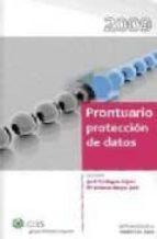 prontuario de proteccion de datos 2009-jordi verdaguer lopez-maria antonia bergas janes-9788482357799 prontuario de proteccion de datos 2009-jordi verdaguer lopez-maria antonia bergas janes-9788482357799