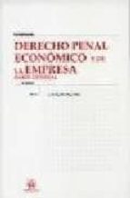 derecho penal economico y de la empresa (parte general) (2ªed.)-carlos martinez-bujan perez-9788484567899 derecho penal economico y de la empresa (parte general) (2ªed.)-carlos martinez-bujan perez-9788484567899