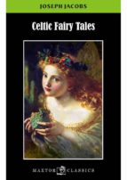 celtic fairy tales-joseph jacobs-9788490019399 celtic fairy tales-joseph jacobs-9788490019399