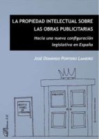 la propiedad intelectual sobre las obras publicitarias-josé domingo portero lameiro-9788491482499 la propiedad intelectual sobre las obras publicitarias-josé domingo portero lameiro-9788491482499