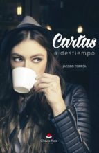 cartas a destiempo (ebook)-jacobo correa-9788491602699 cartas a destiempo (ebook)-jacobo correa-9788491602699