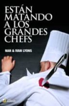 Estan matando a los grandes cheefs DJVU PDF por Nan lyonsivan lyons