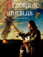 memoria de tinieblas (ebook)-eduardo vaquerizo-9788494103599 memoria de tinieblas (ebook)-eduardo vaquerizo-9788494103599