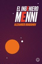 el ingeniero menni-alexander bogdanov-9788494455599 el ingeniero menni-alexander bogdanov-9788494455599