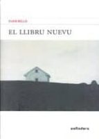 el llibru nuevu-xuan bello-9788494602399 el llibru nuevu-xuan bello-9788494602399