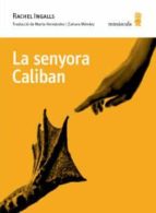 la senyora caliban (català)-rachel ingalls-9788494834899 la senyora caliban (català)-rachel ingalls-9788494834899